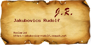 Jakubovics Rudolf névjegykártya